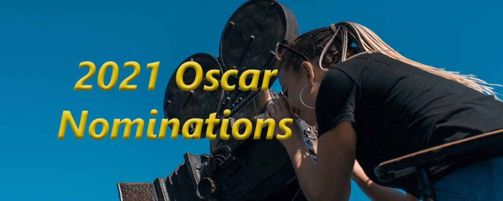 2021 Oscar Nominations & Winners
